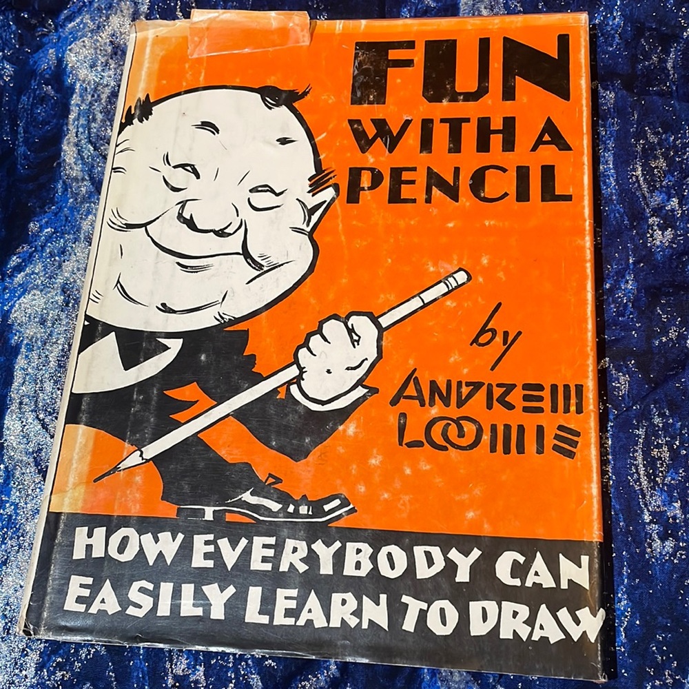 “Fun With A Pencil” by Andrew Loomis
